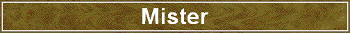 Mister