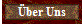 �ber Uns